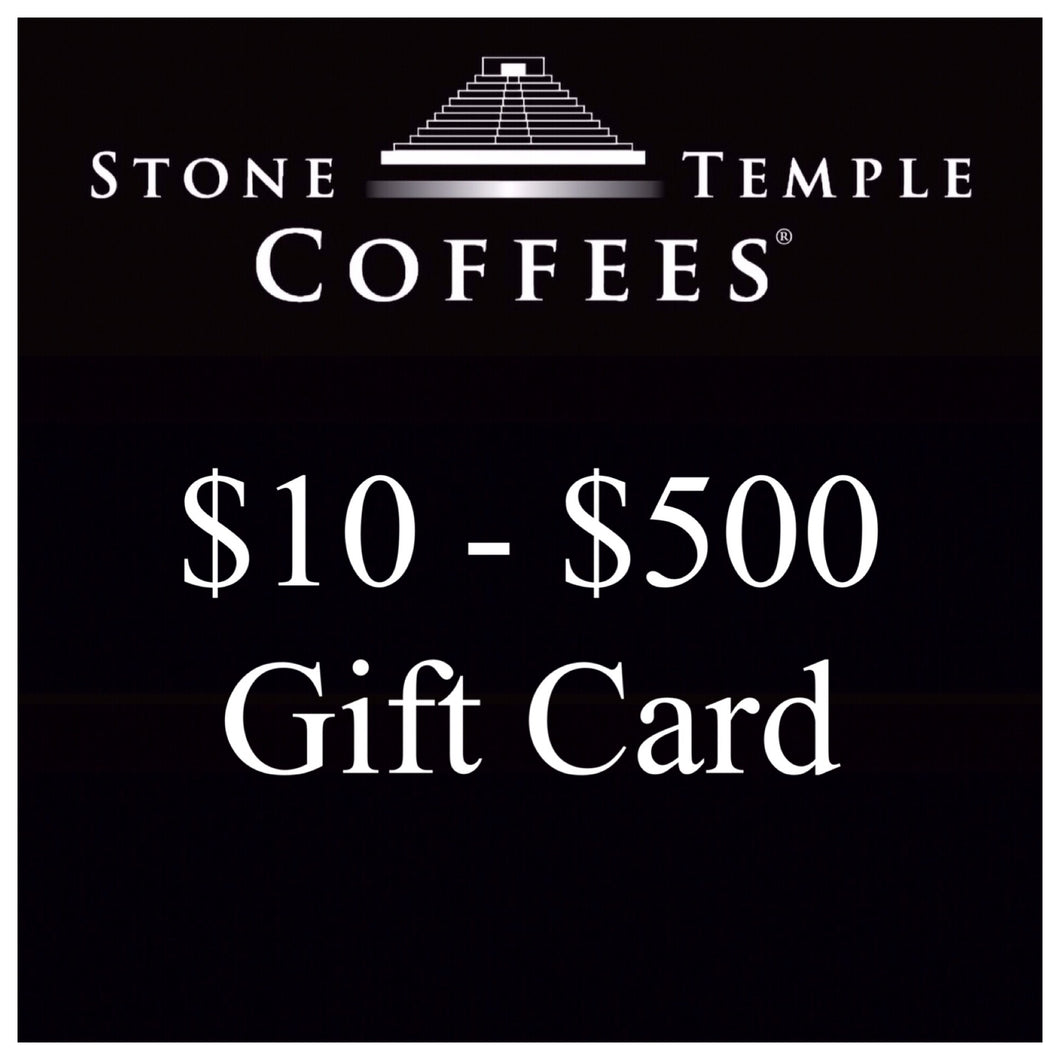 Stone Temple Coffees - Gift Cards $10 to $500